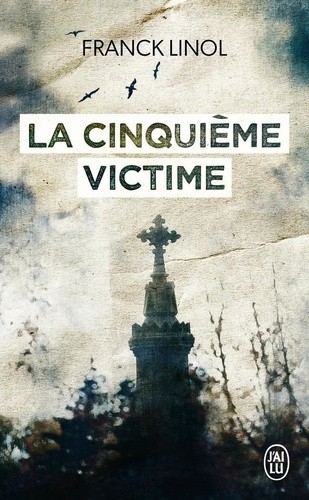  La cinquième victime  