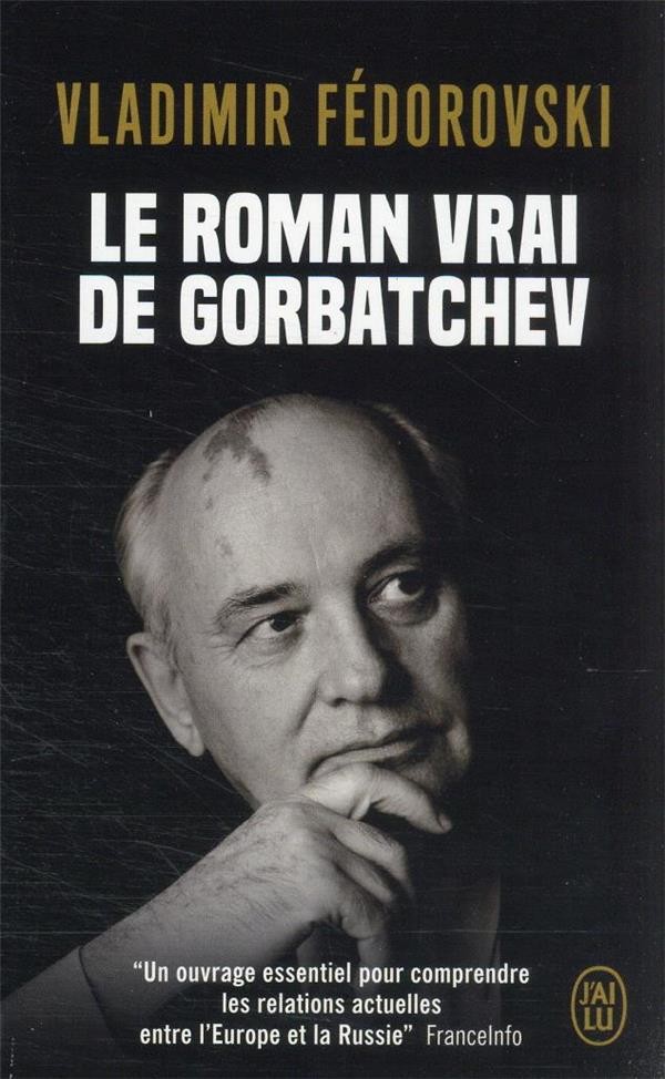 Le roman vrai de Gorbatchev 
