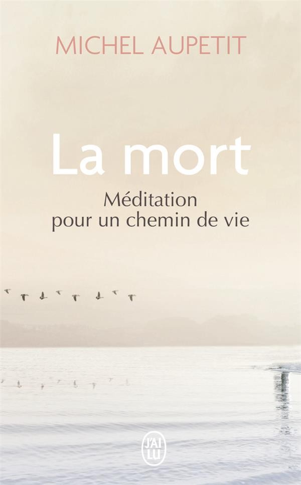  La mort : méditation pour un chemin de vie 