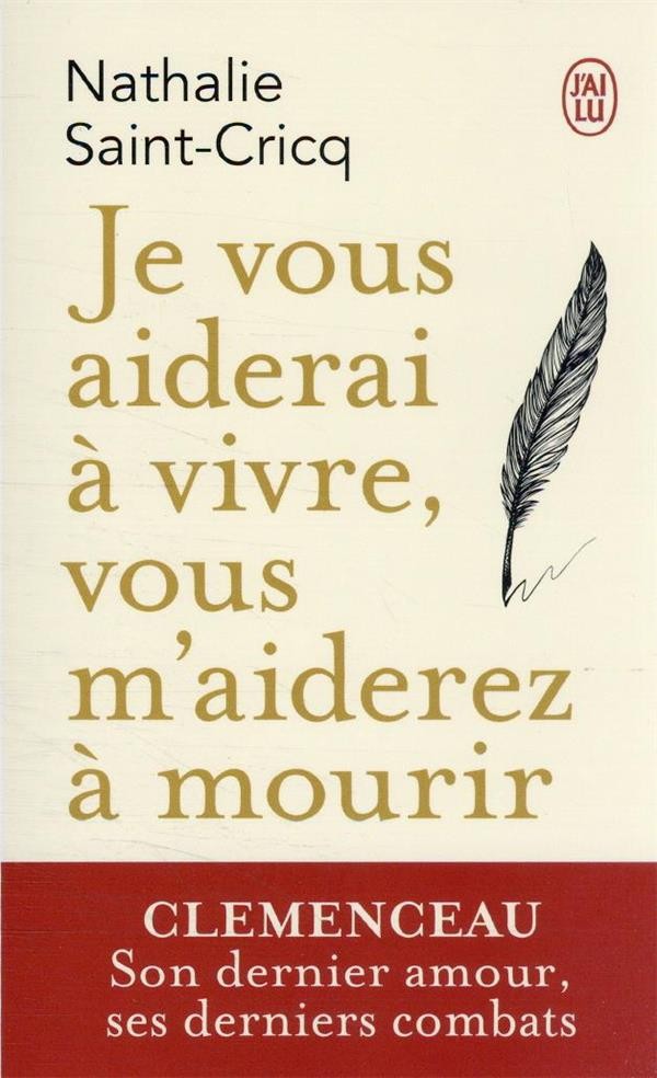  Je vous aiderai à vivre, vous m'aiderez à mourir 