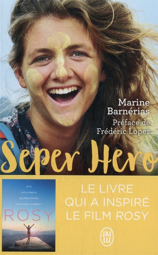  Seper hero : le voyage interdit qui a donné du sens à ma vie  