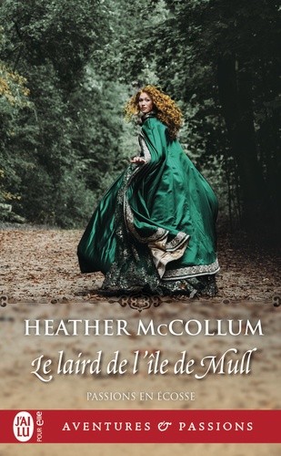  Passions en Ecosse Tome 1  
