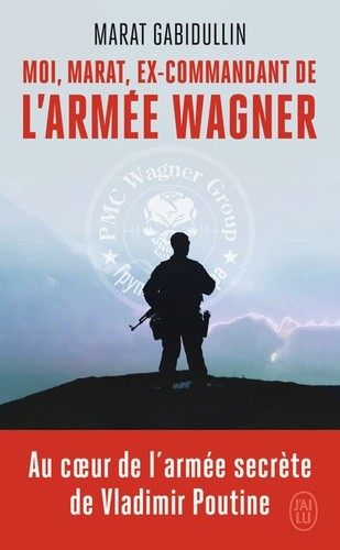  Moi, Marat, ex-commandant de l'armée Wagner  