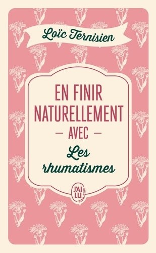  En finir naturellement avec les rhumatismes  