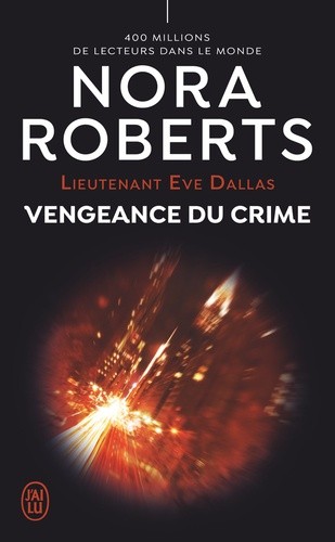  Lieutenant Eve Dallas Tome 57  