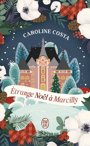  Etrange Noël à Marcilly  