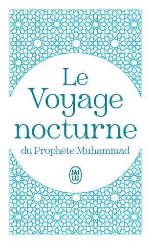  Le voyage nocturne du Prophète Muhammad  