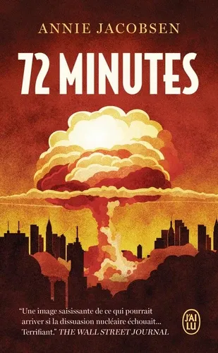 72 MINUTES - GUERRE NUCLEAIRE, UN SCENARIO