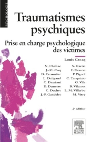  Traumatismes psychiques - Prise en charge psychologique des victimes 