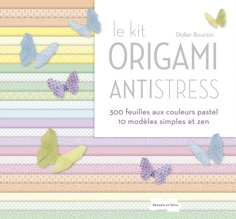  Le kit origami antistress - 300 feuilles aux couleurs pastel. 10 modèles simples et zen 