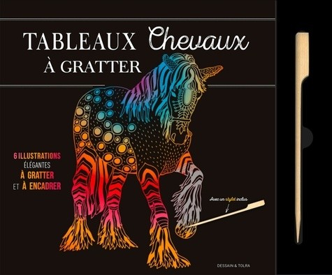  Tableaux chevaux à gratter - 6 illustrations élégantes à gratter et à encadrer. Avec un stylet inclus  