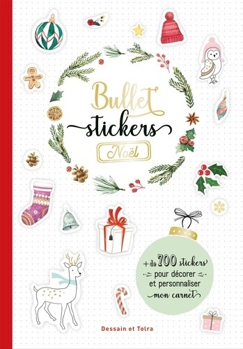  Bullet stickers Noël - + de 700 stickers pour décorer et personnaliser mon carnet  