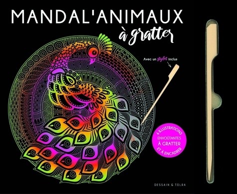  Mandal'animaux - 6 illustrations envoûtantes à gratter et à encadrer avec un stylet inclus  