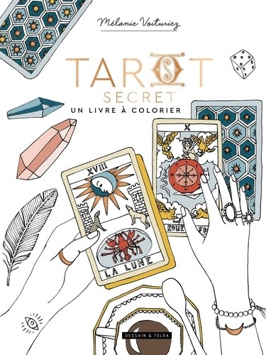  Tarot secret - Un livre à colorier  