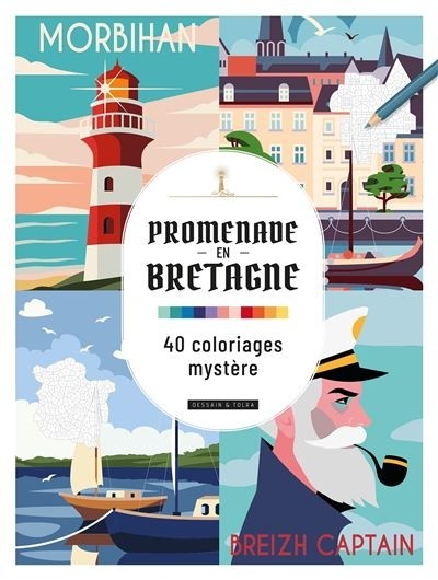 PROMENADE EN BRETAGNE : 40 COLORIAGES MYSTERE