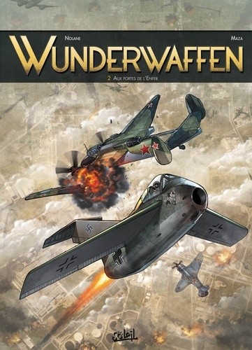  Wunderwaffen Tome 2  