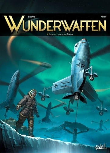  Wunderwaffen Tome 4  
