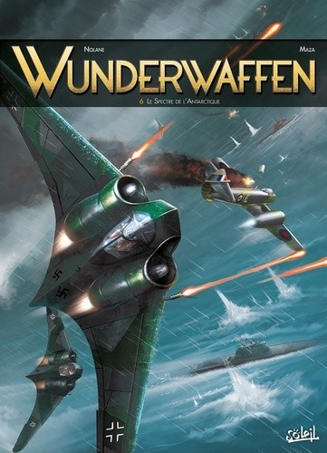  Wunderwaffen Tome 6  