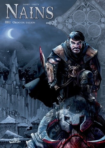  Terres d'Arran : Nains Tome 2  