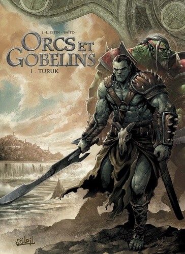  Terres d'Arran : Orcs & Gobelins Tome 1  
