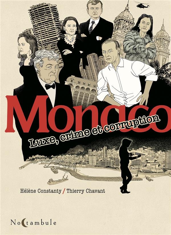  Monaco ; luxe, crime et corruption 