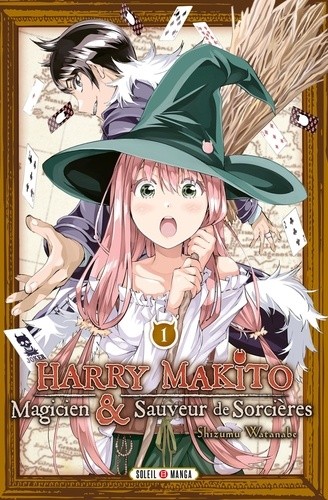  Harry Makito, magicien & sauveur de sorcières Tome 1  