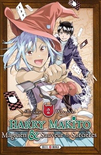  Harry Makito, magicien & sauveur de sorcières Tome 2  