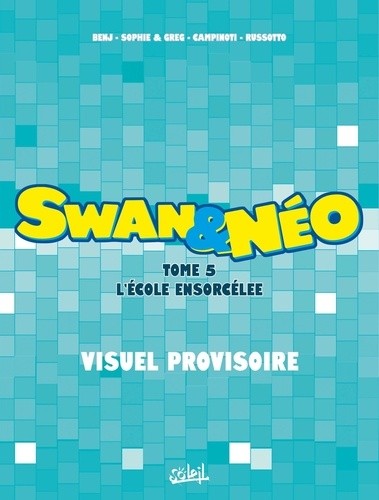  Swan et Néo 5 