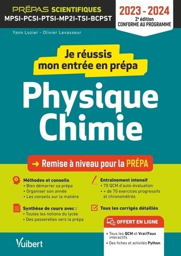  Je réussis mon entrée en prépa physique-chimie - MPSI-PCSI-PTSI-MP2I-BCPST  