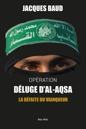  Opération déluge d'Al-Aqsa - La défaite du vainqueur 