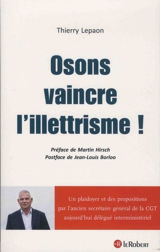  Osons vaincre l'illettrisme ! - Occasion  