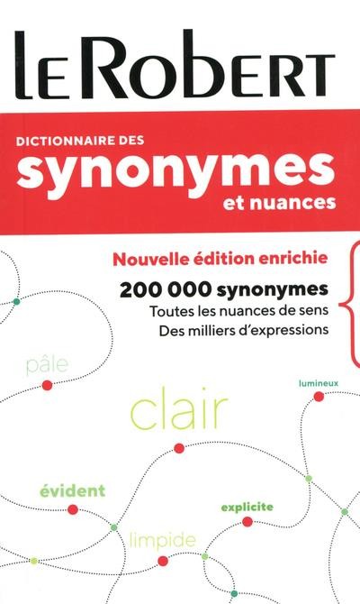  Dictionnaire le Robert des synonymes et nuances 