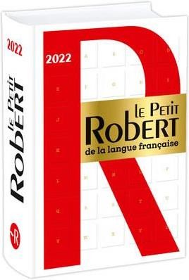  Dictionnaire le Petit Robert de la langue française (édition 2022) 