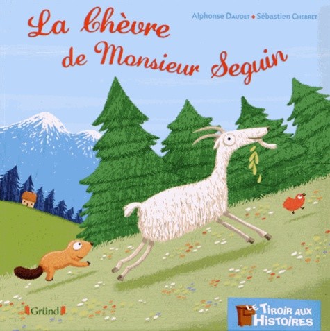  La chèvre de Monsieur Seguin  