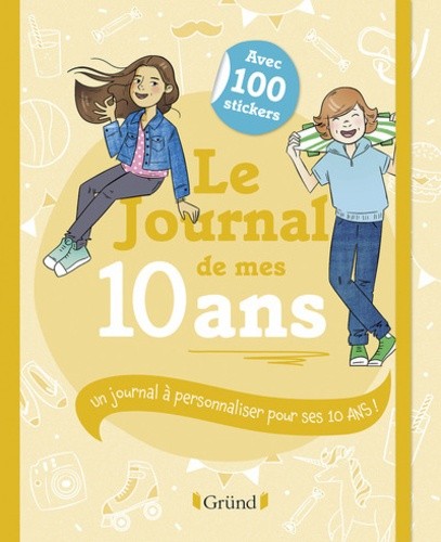  Le journal de mes 10 ans  