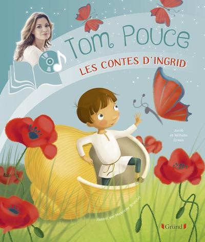  Les contes d'Ingrid ; Tom Pouce 