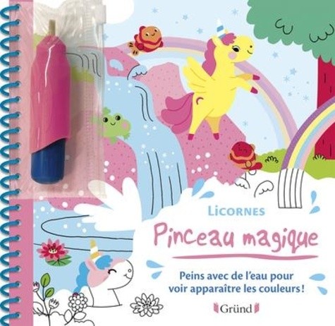  Licornes - Peins avec de l'eau pour voir apparaitre les couleurs ! Avec un pinceau  