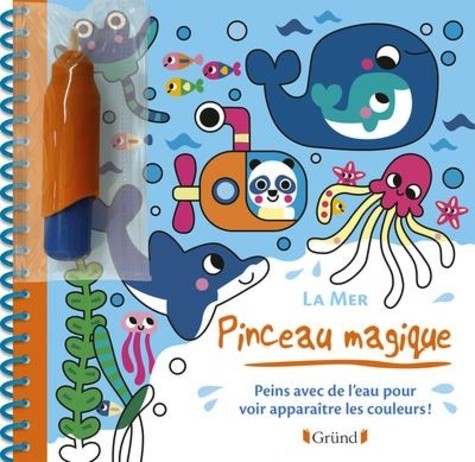  La mer - Peins avec de l'eau pour voir apparaître les couleurs ! Avec un pinceau magique  