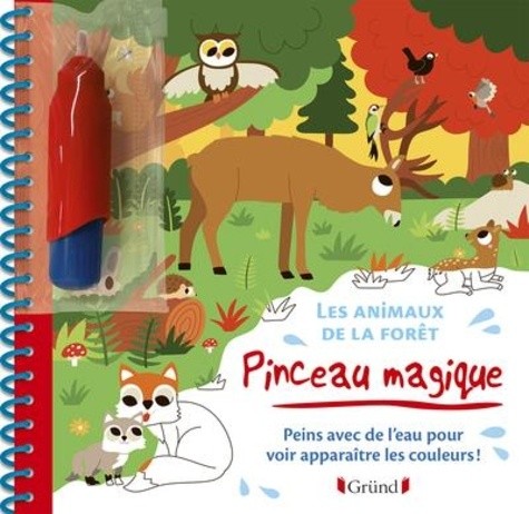  Les animaux de la forêt - Peins avec de l'eau pour voir apparaître les couleurs ! Avec 1 pinceau  