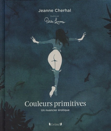  Couleurs primitives - Un nuancier érotique  