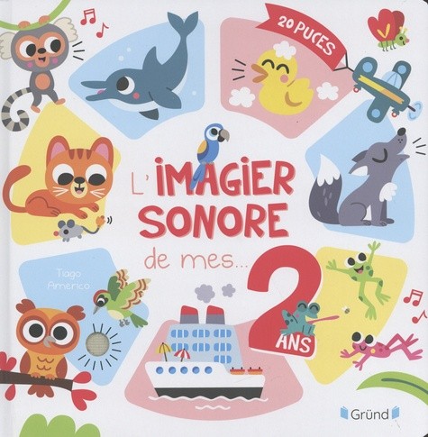  L'imagier sonore de mes 2 ans - 20 puces  