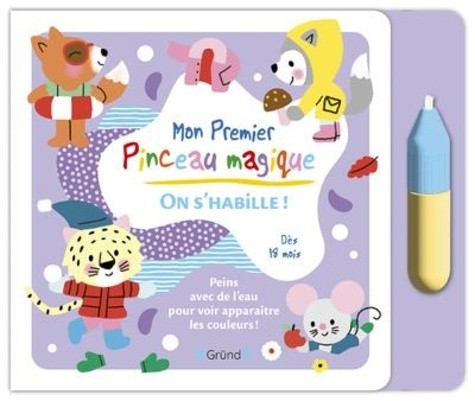  Mon premier Pinceau Magique - On s'habille ! 