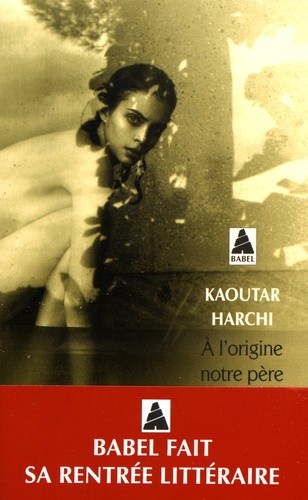  A l'origine notre père obscur  