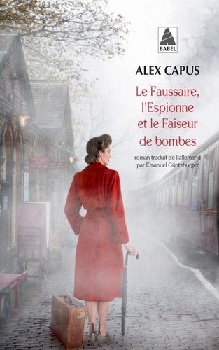  Le faussaire, l'espionne et le faiseur de bombes  