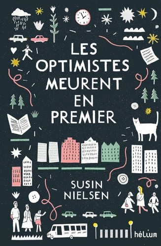  Les optimistes meurent en premier  