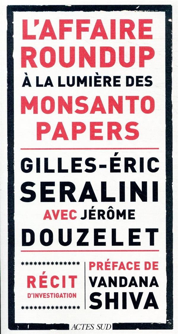  L'affaire Roundup à la lumière des Monsanto papers  