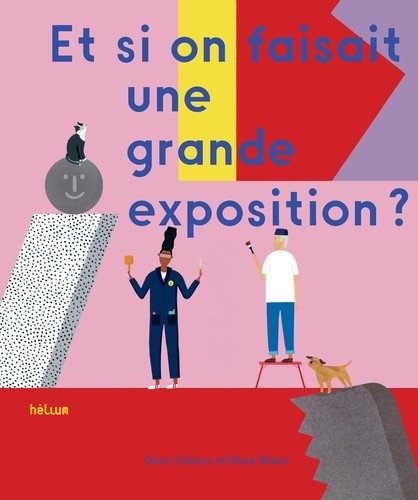  Et si on faisait une grande exposition ?  