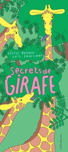  Secrets de girafe  