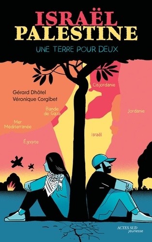  Israël-Palestine : une terre pour deux  