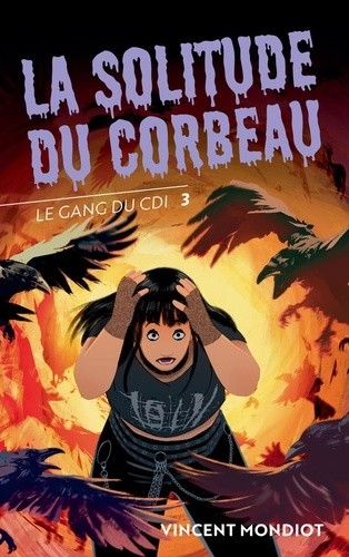  Le Gang du CDI Tome 3  